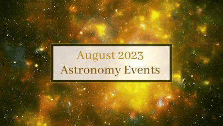 August 2023 Astronomy Events
