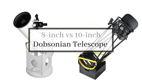 8-inch vs 10-inch Dobsonian Telescope