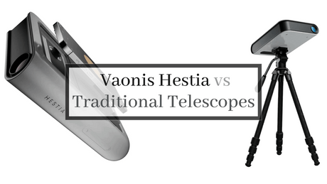 Vaonis Hestia vs Traditional Telescopes