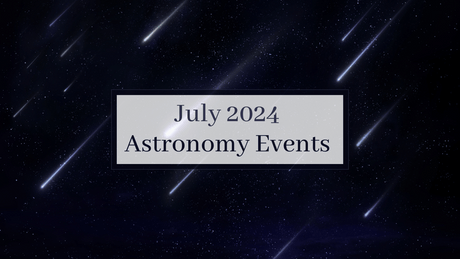 July 2024 Astronomy Events